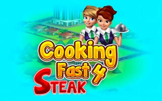 Cooking Fast 4: Steak - Free Restaurant Game