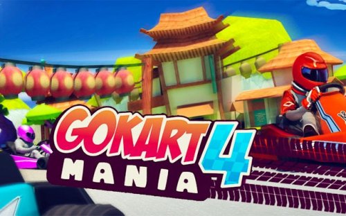 Go Kart Mania 4 - 3D Kart Racing Game